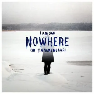 Nowhere or Tammensaari